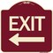 Signmission Designer Series Exit W/ Left Arrow, Burgundy Heavy-Gauge Aluminum Sign, 18" L, 18" H, BU-1818-24521 A-DES-BU-1818-24521 - alternate 1